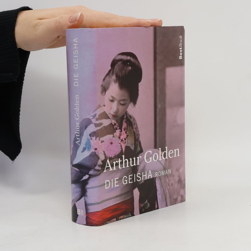 Arthur Golden Die Geisha