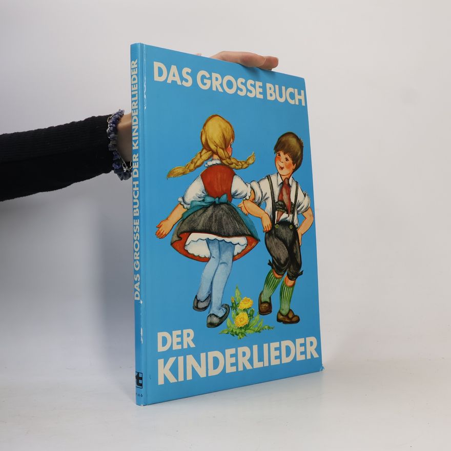 Autorenkollektiv Das grosse Buch der Kinderlieder