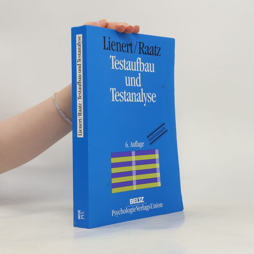 Gustav A. Lienert Testaufbau und Testanalyse