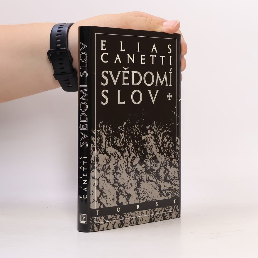 Elias Canetti Svědomí slov