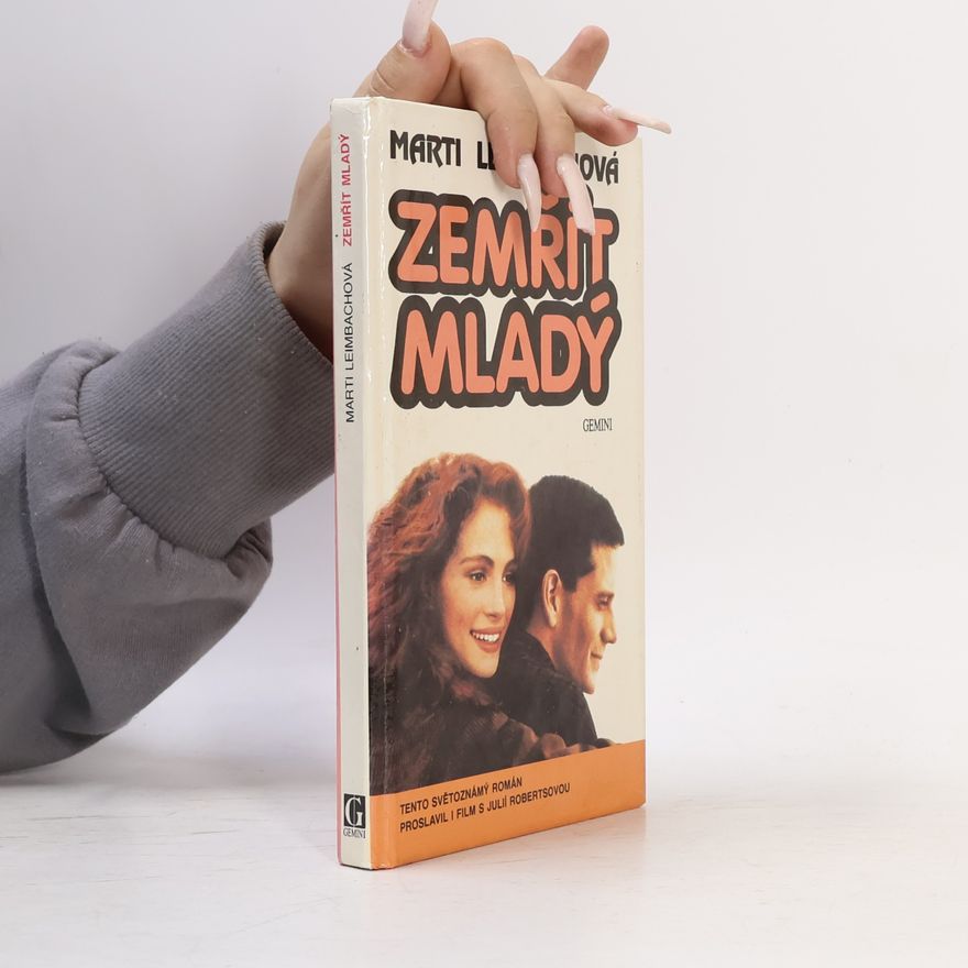 Marti Leimbach Zemřít mladý