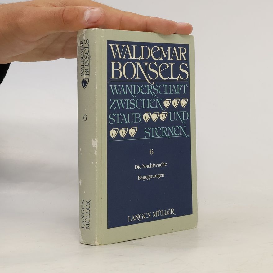 Waldemar Bonsels Wanderschaft zwischen Staub und Sternen 6