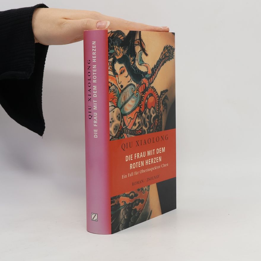 Qiu Xiaolong Die Frau mit dem roten Herzen