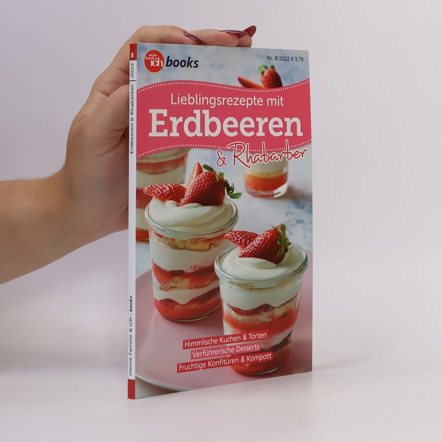 Autorenkollektiv Lieblingsrezepte mit Erdbeeren & Rhabarber 8/2022