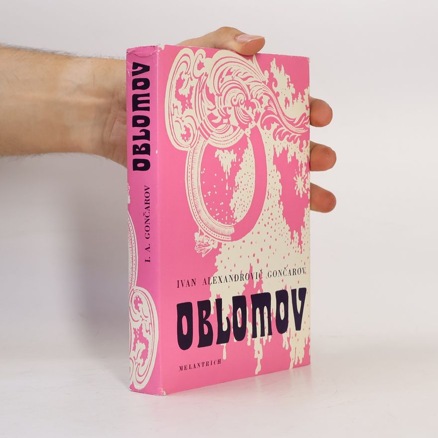 Ivan Alexandrovič Gončarov Oblomov