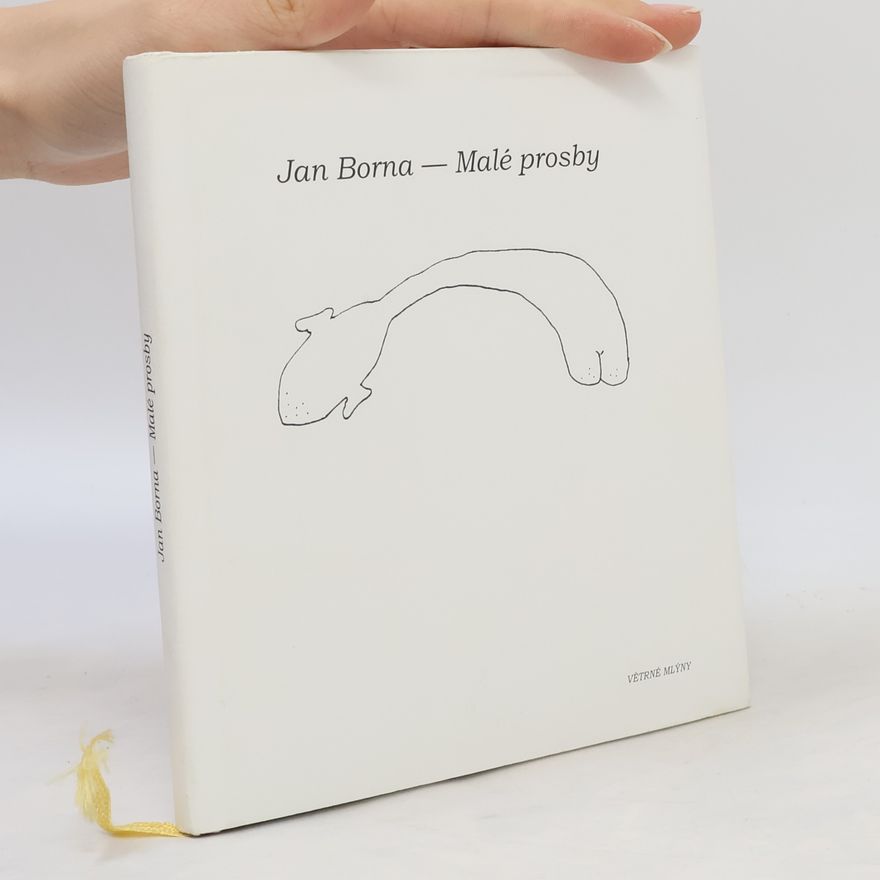 Jan Borna Malé prosby