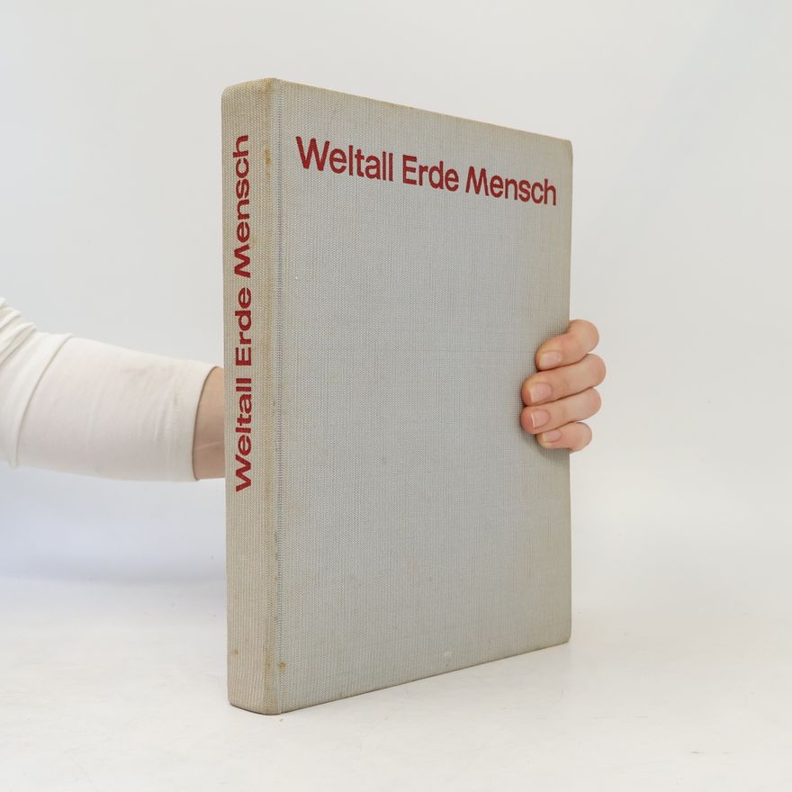Collectif d'auteurs Weltall Erde Mensch