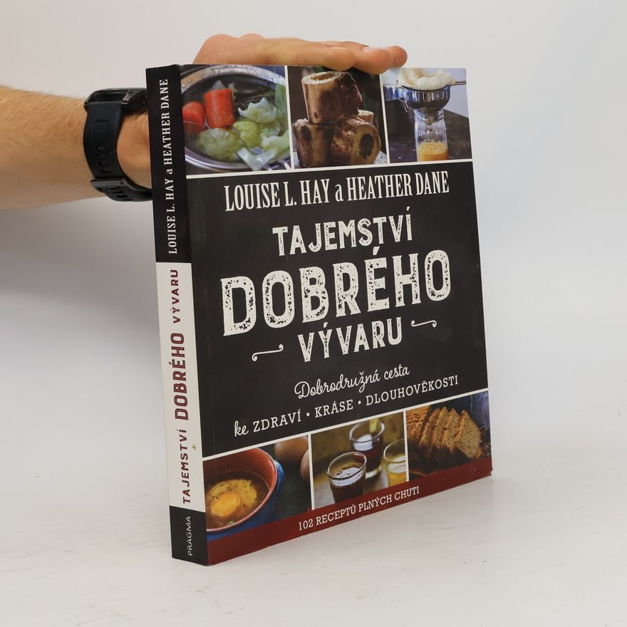 Tereza Grufíková Tajemství dobrého vývaru: Dobrodružná cesta ke zdraví, kráse a dlouhověkosti