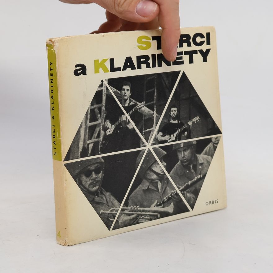 Ján Roháč Starci a klarinety. Scénáře, rozhovory, kritiky