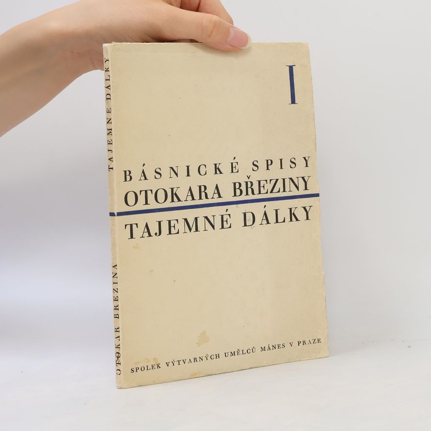 Otokar Březina Tajemné dálky