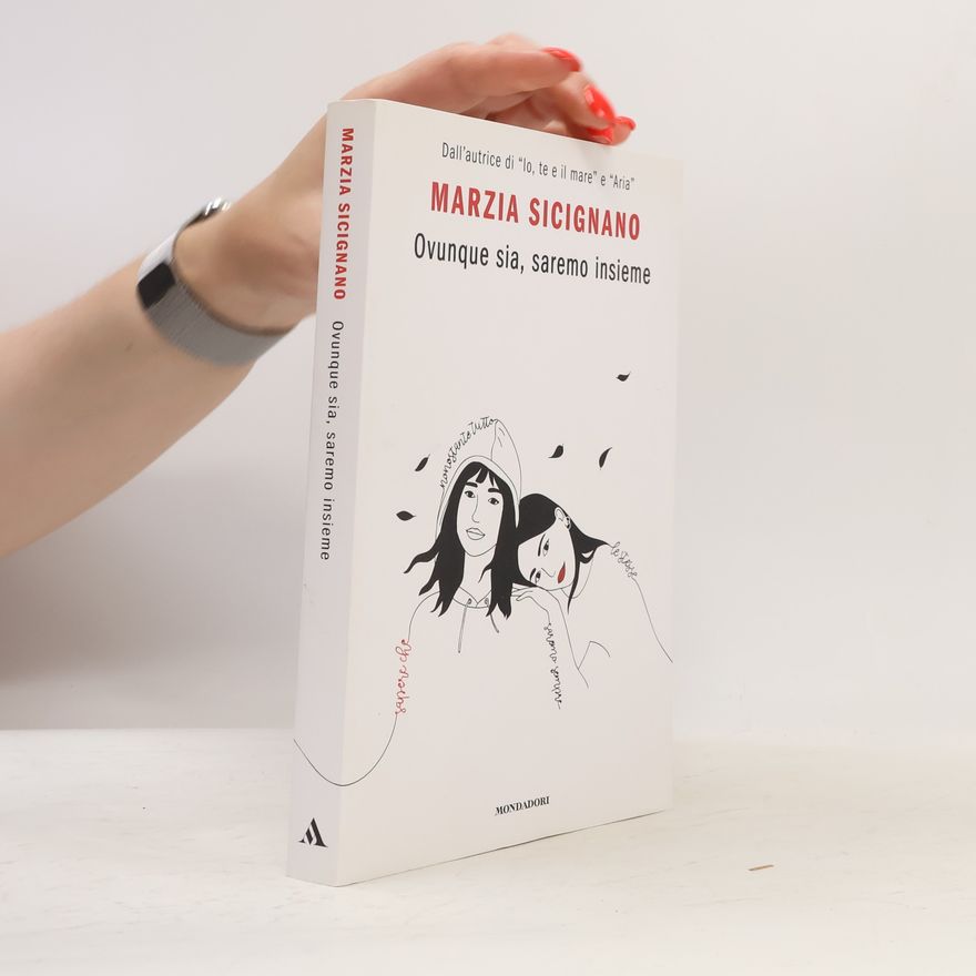 Marzia Sicignano Ovunque sia, saremo insieme