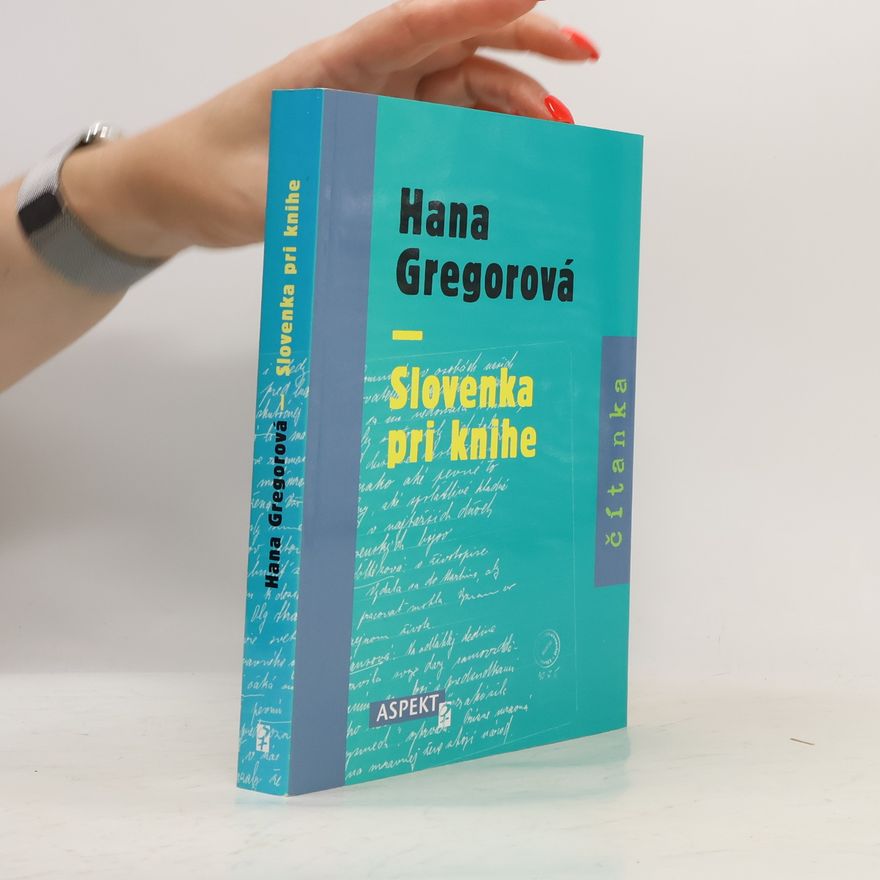 Hana Gregorová Slovenka pri knihe