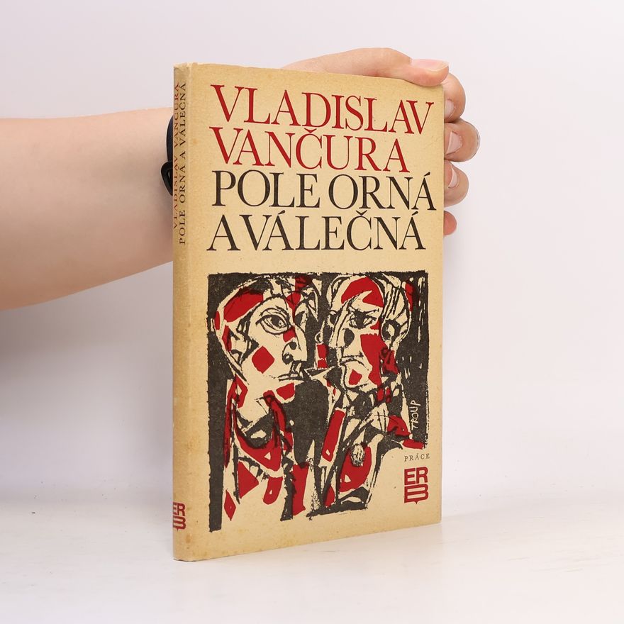 Vladislav Vančura Pole orná a válečná