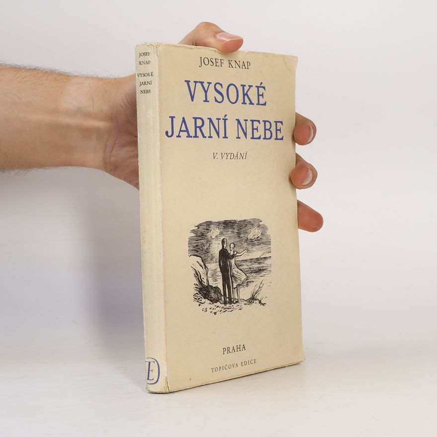 Josef Knap Vysoké jarní nebe