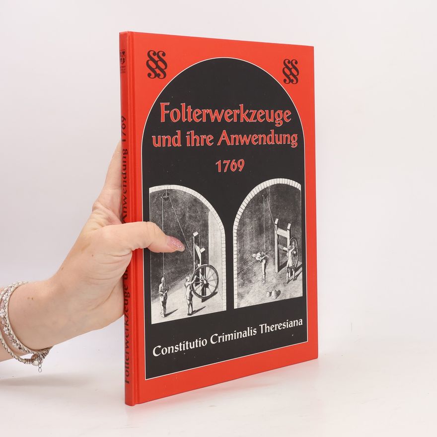 Marie Terezie Habsburská Constitutio criminalis Theresiana