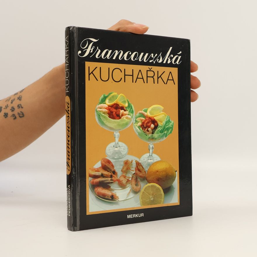 Drahomíra Peukertová Francouzská kuchařka