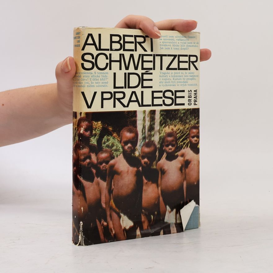 Albert Schweitzer Lidé v pralese