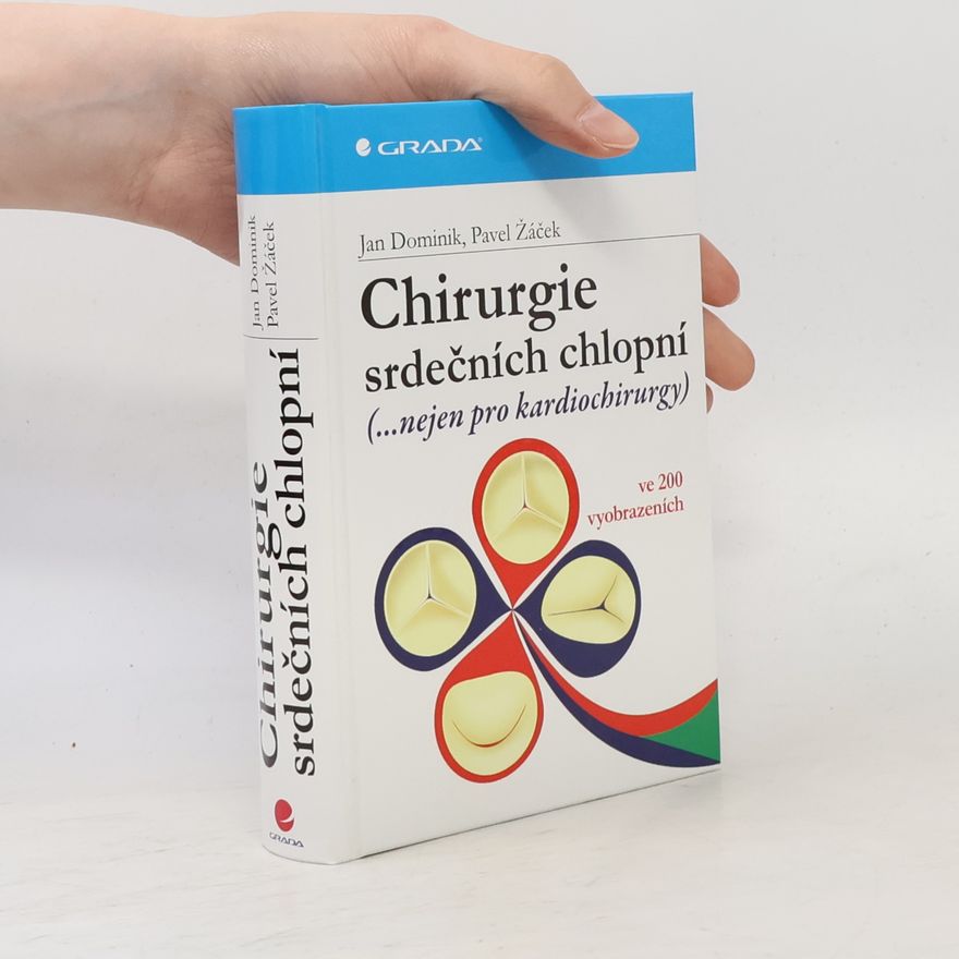 Jan Dominik Chirurgie srdečních chlopní