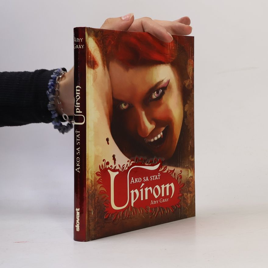 Gray Amy Ako sa stať upírom