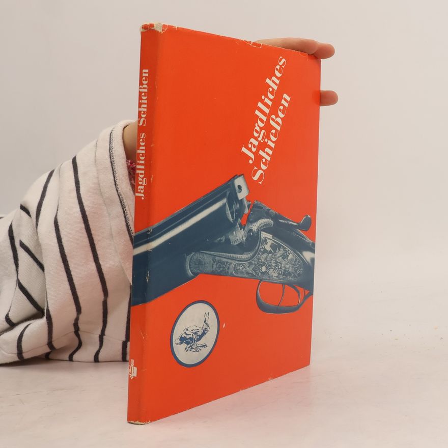 Autorenkollektiv Jagdliches Schießen
