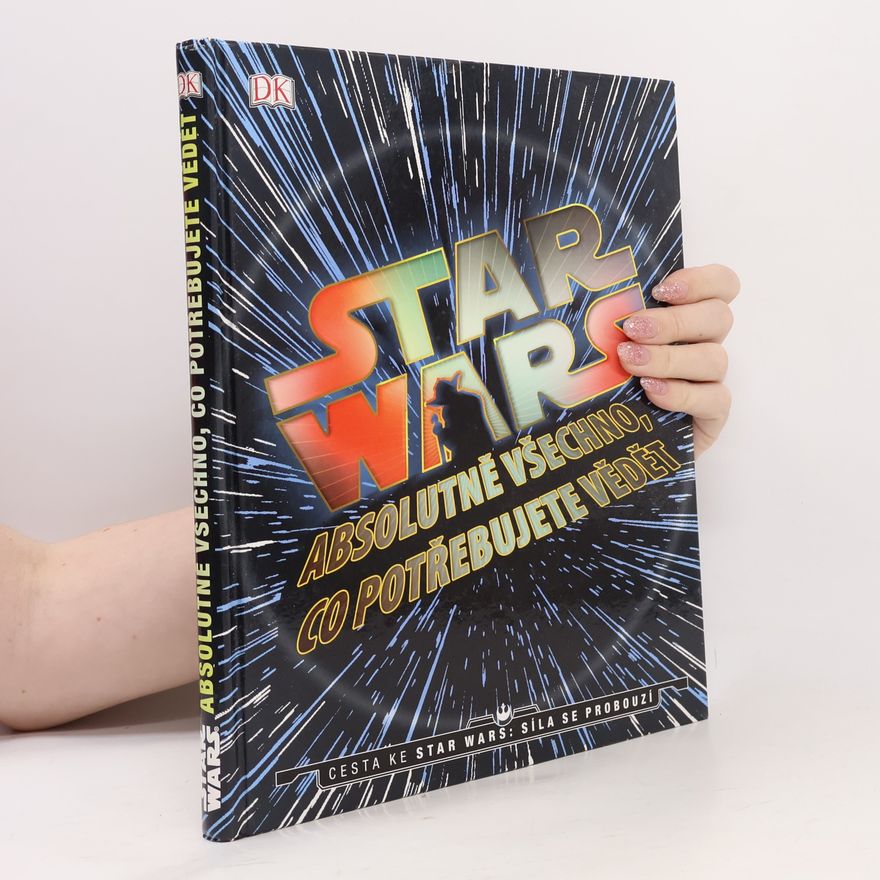 Michael Kogge Star Wars: Absolutně všechno, co potřebujete vědět