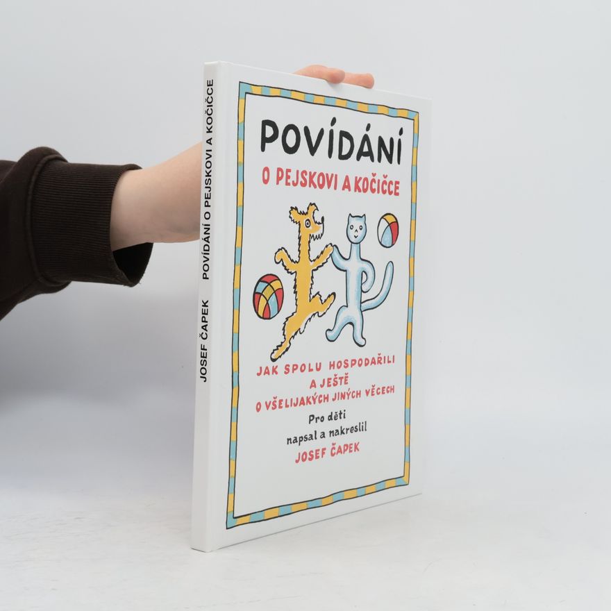 Josef Čapek Povídání o pejskovi a kočičce