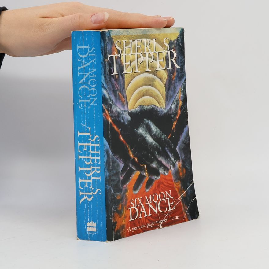 Sheri S. Tepper Six Moon Dance