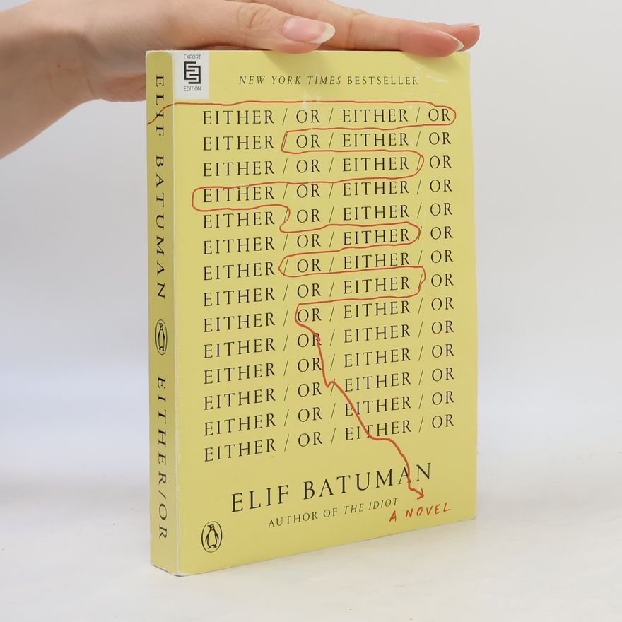Elif Batuman Either/Or