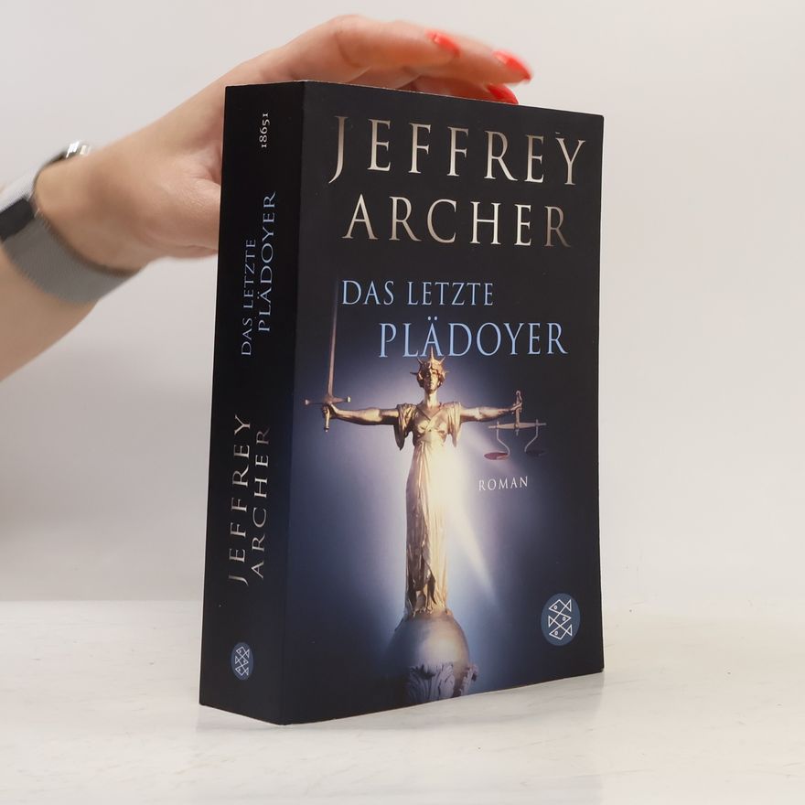 Jeffrey Archer Das letzte Plädoyer