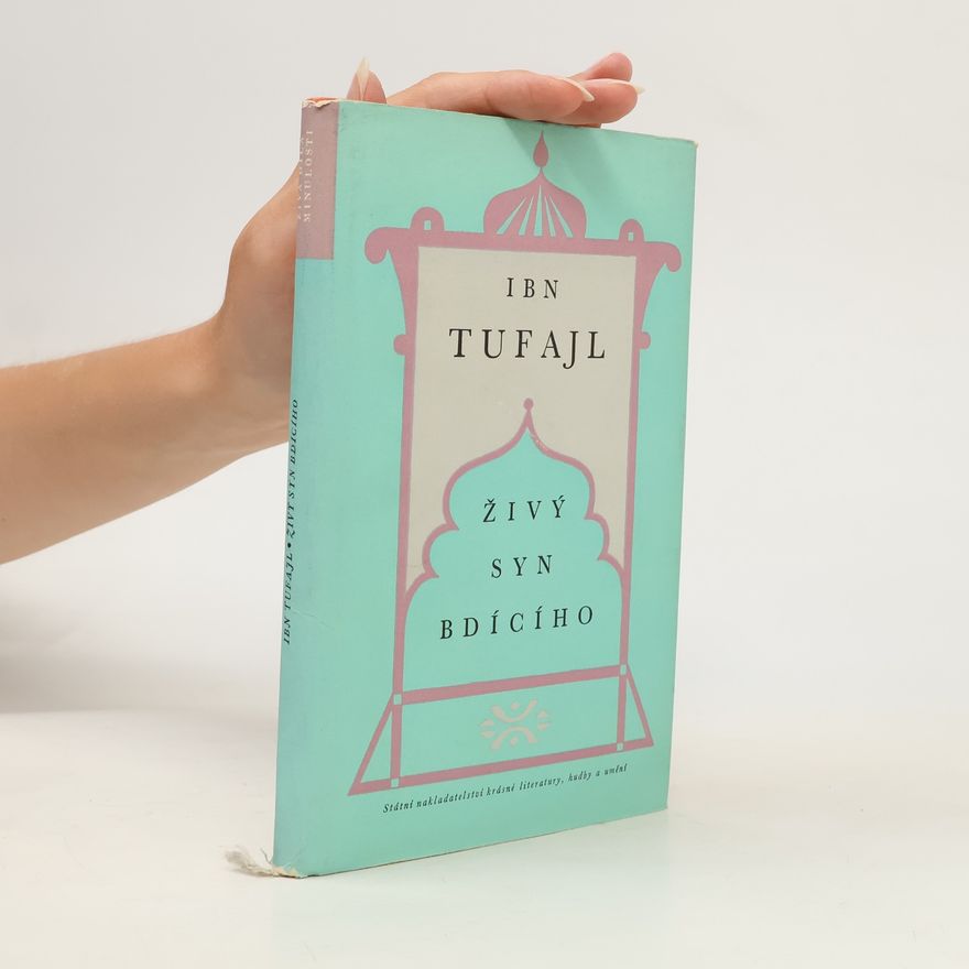 Abu Bakr Ibn Tufail Živý syn bdícího