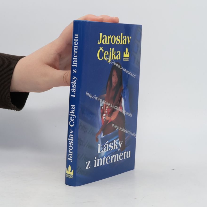 Jaroslav Čejka Lásky z internetu