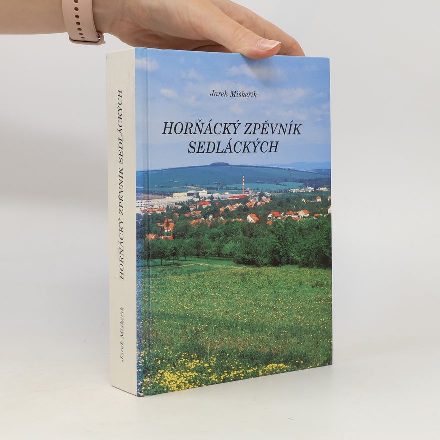 Jarek Miškeřík Horňácký zpěvník sedláckých