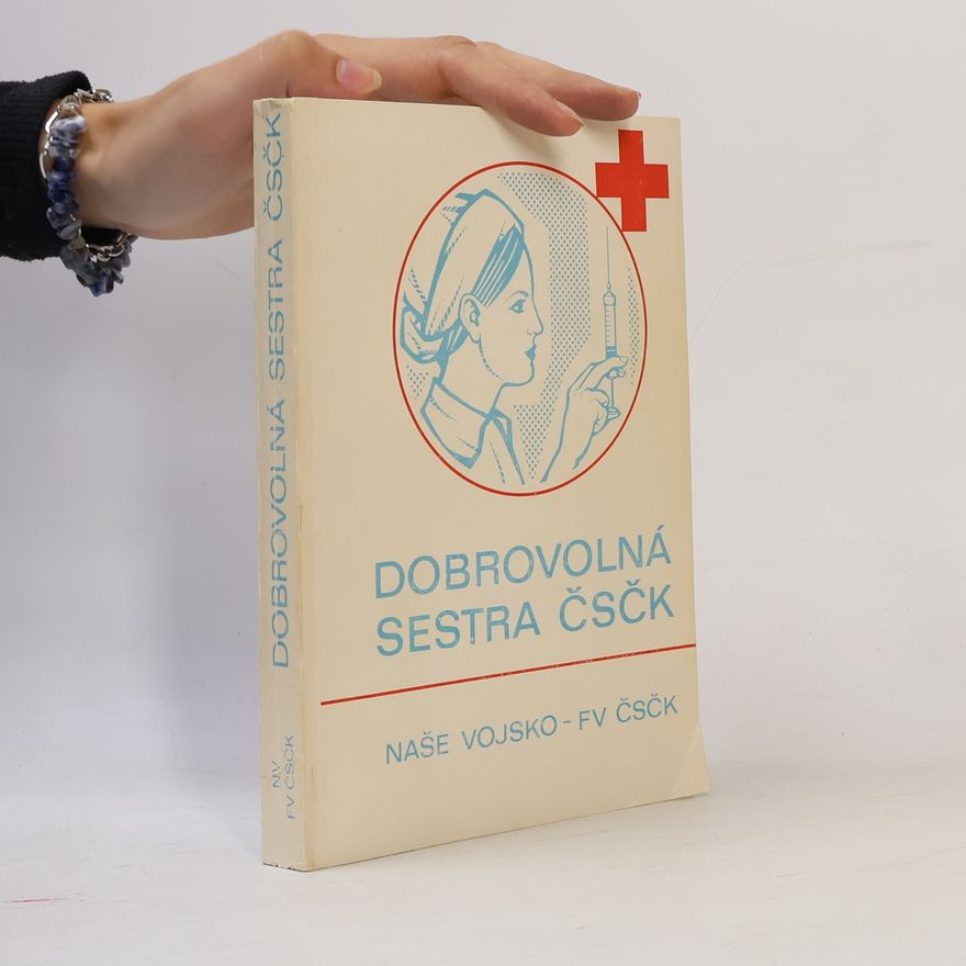 Autorenkollektiv Dobrovolná sestra ČSČK
