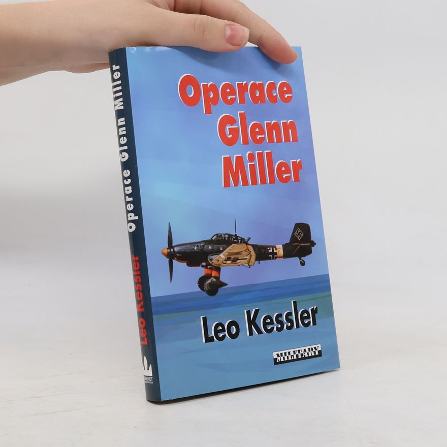 Charles Whiting Operace Glenn Miller