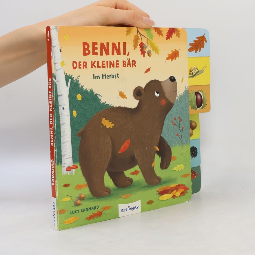 Anja Kiel Mein erstes Jahreszeitenbuch: Benni, der kleine Bär