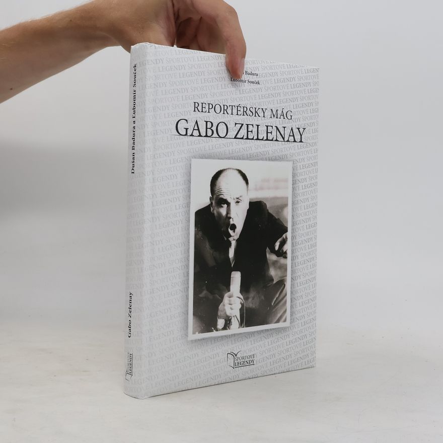 Dusan Badura Reportérsky mág Gabo Zelenay