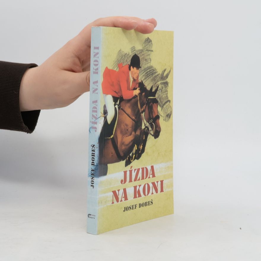 Josef Dobeš Jízda na koni