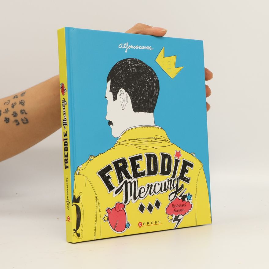 Alfonso Casas Freddie Mercury: Ilustrovaný životopis