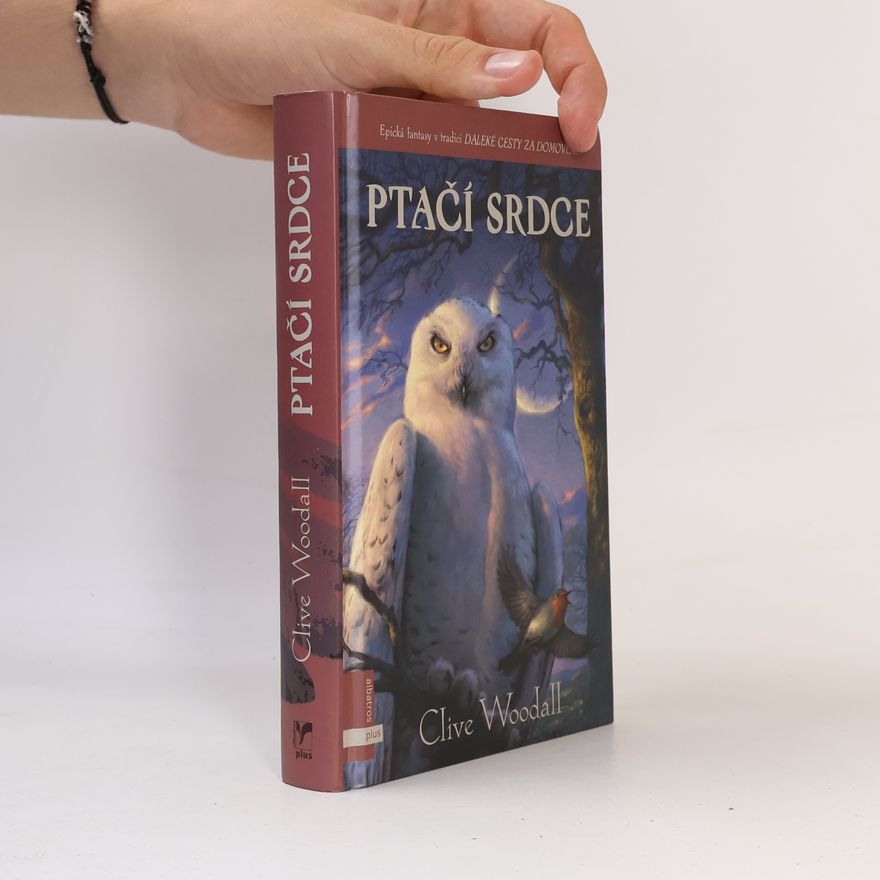 Clive Woodall Ptačí srdce