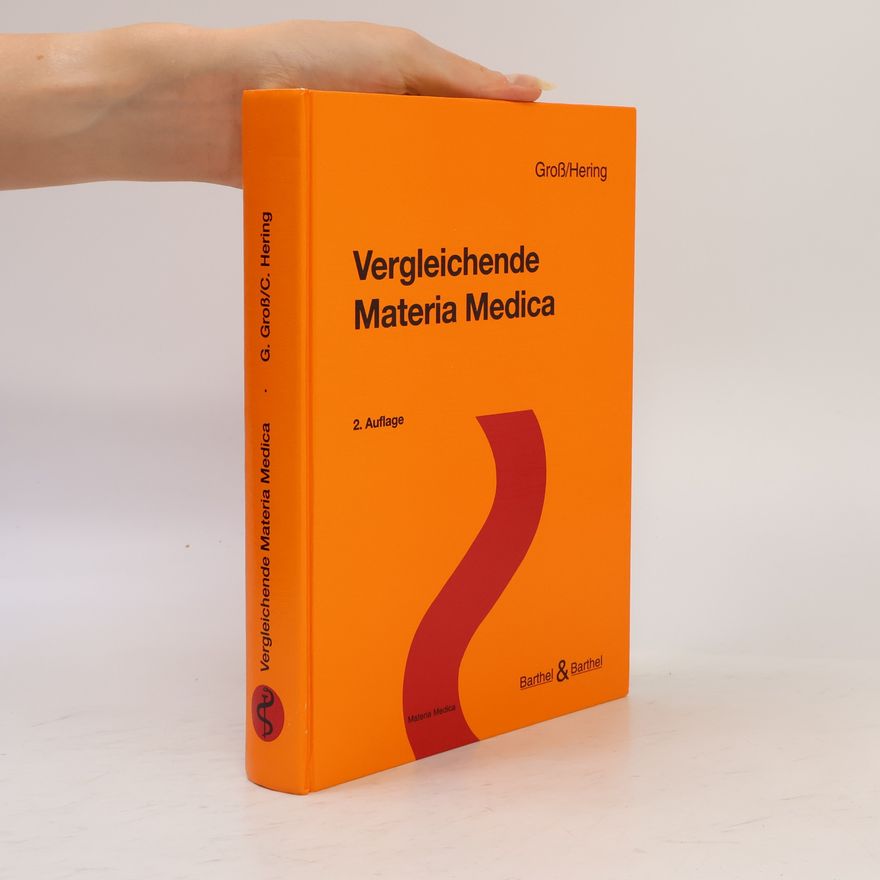 Rudolf Hermann Gross Vergleichende Materia Medica - 2. Auflage