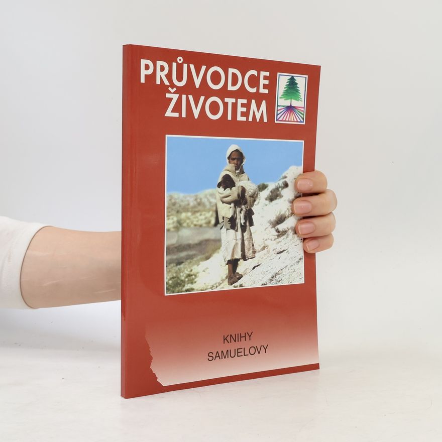 Autorenkollektiv Průvodce životem: knihy Samuelovy