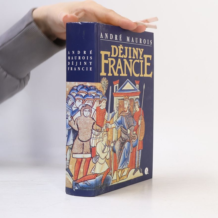 André Maurois Dějiny Francie