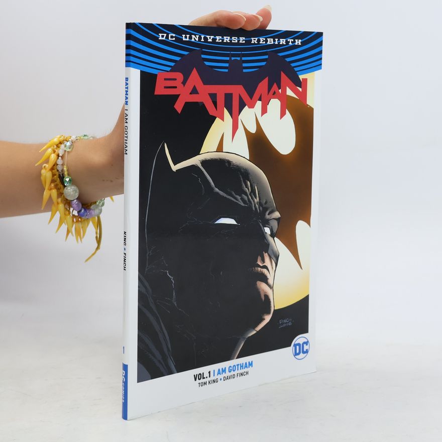 Tom King Batman Vol. 1: I Am Gotham