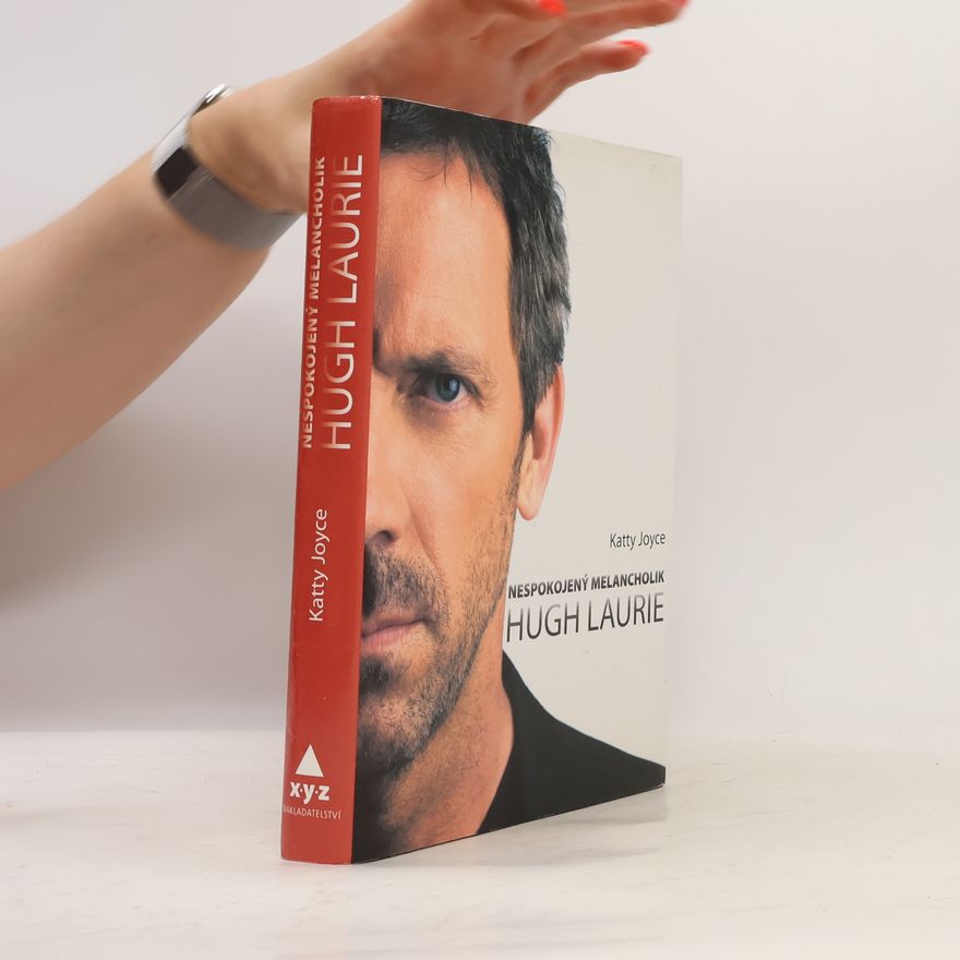 Kateřina Hejlová Nespokojený melacholik Hugh Laurie