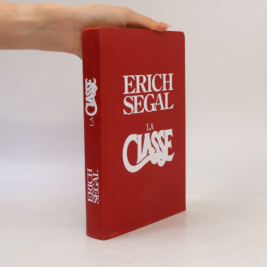 Erich Segal La Classe