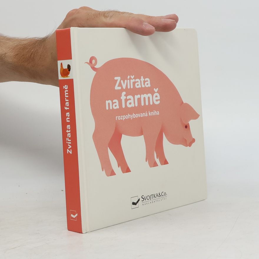 Véronique Joffre Zvířata na farmě : rozpohybovaná kniha