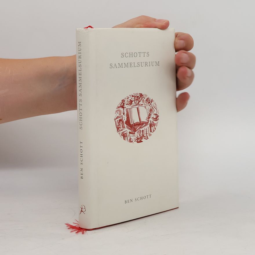Ben Schott Schotts Sammelsurium