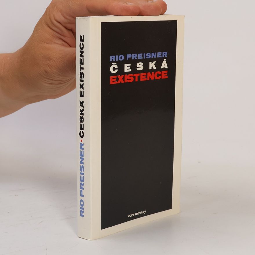 Rio Preisner Česká existence