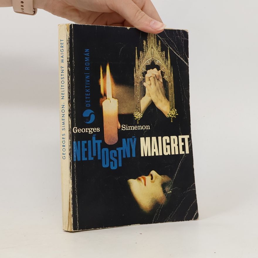 Georges Simeon Nelítnostný Maigret