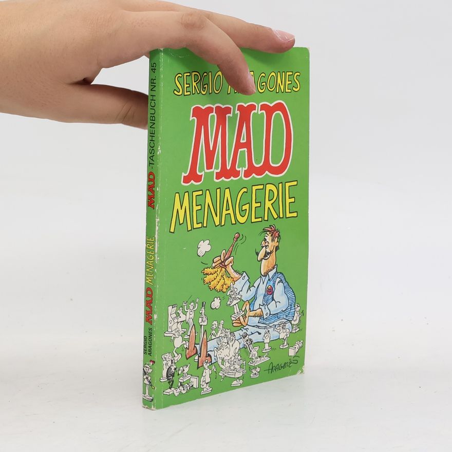 Sergio Aragonés Mad-Menagerie